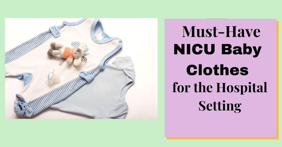 Must have NICU Baby Clothes for the hospital