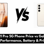 OnePlus 11 Pro 5G Phone Price vs Galaxy S23: Camera, Performance, Battery & Price (India)