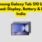 Samsung Galaxy Tab S10 Ultra Launched: Display, Battery & Price in India