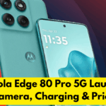 Motorola Edge 80 Pro 5G Launched: Camera, Charging & Price