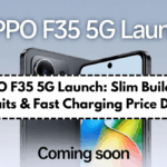 OPPO F35 5G Launch: Slim Build, AI Portraits & Fast Charging Price Details