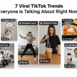 7 Viral TikTok Trends Everyone Is Talking About Right Now