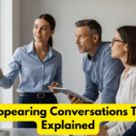 Disappearing Conversations Trend Explained