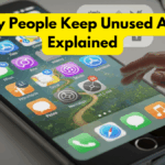 Why People Keep Unused Apps Explained