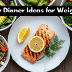 Healthy Dinner Ideas for Weight Loss
