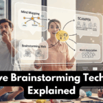 Creative Brainstorming Techniques Explained