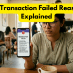UPI Transaction Failed Reasons Explained